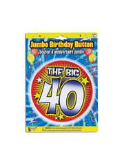 40th Birthday Jumbo Button Pin 1